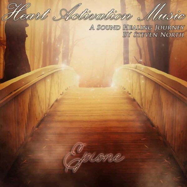 Epione - Heart Activation Music - Steven North