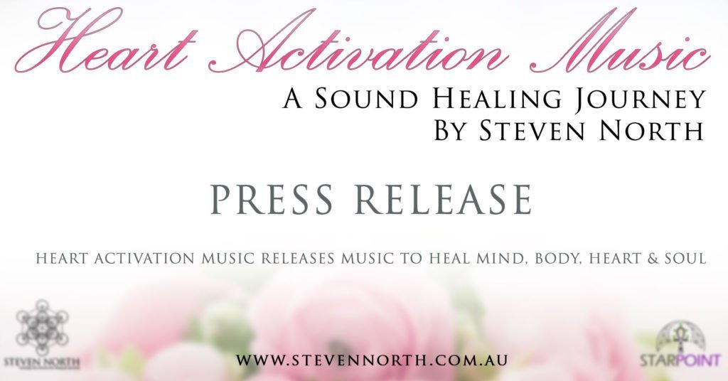 Press Release - Heart Activation Music Steven North