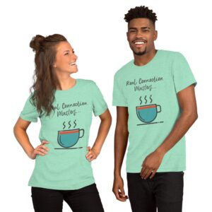 Real Connection Matters - Short-Sleeve Unisex T-Shirt