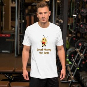 Local Honey for Sale - Short-Sleeve Unisex T-Shirt