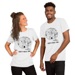 I Dream of Magical Things - Short-Sleeve Unisex T-Shirt