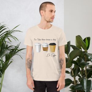 Take Three Times A Day - Short-Sleeve Unisex T-Shirt